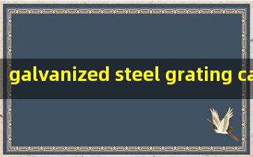  galvanized steel grating canada